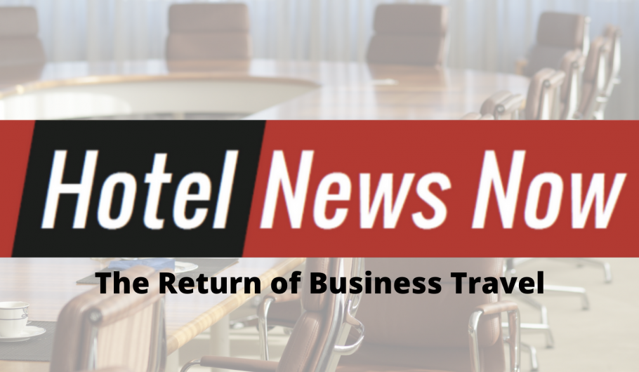 Hotel News Now Business Travel